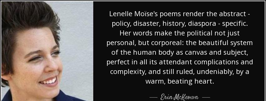 quote lenelle moise s poems render the abstract policy disaster history diaspora specific erin mckeown Quotes
