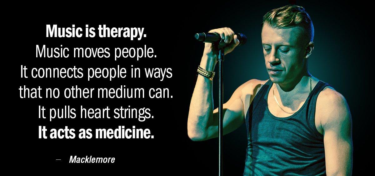 Quotation Macklemore Music is therapy Music moves people It connects people in Quotes