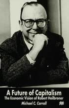 Robert Heilbroner quotes