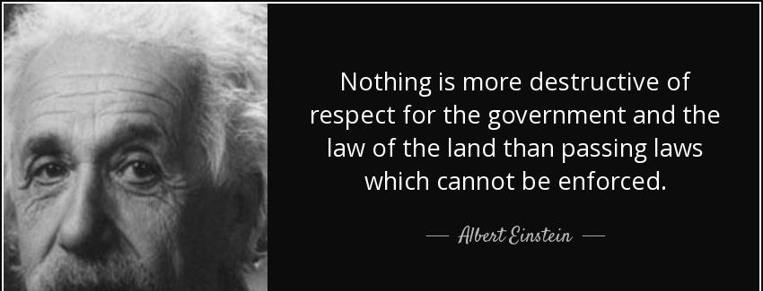quote nothing is more destructive of respect for the government and the law of the land than albert einstein Quotes