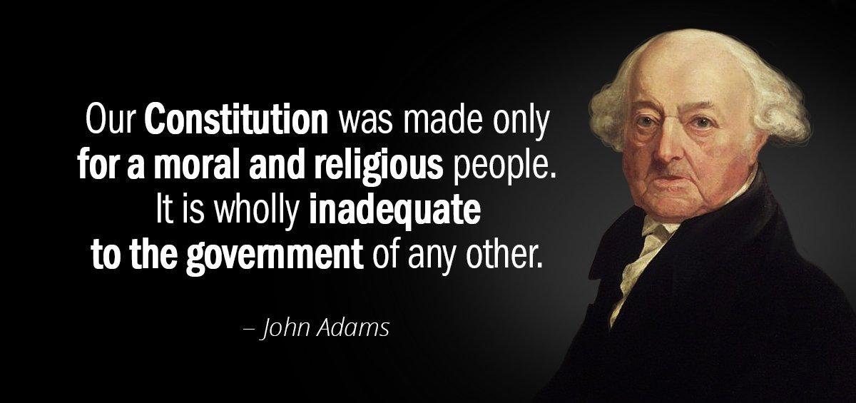 Quotation John Adams Our Constitution was made only for a moral and religious Quotes