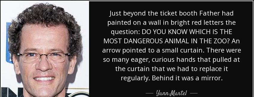 quote just beyond the ticket booth father had painted on a wall in bright red letters the yann martel Quotes