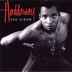 Haddaway quotes
