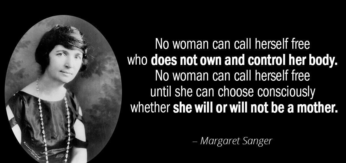 Quotation Margaret Sanger No woman can call herself free who does not own Quotes