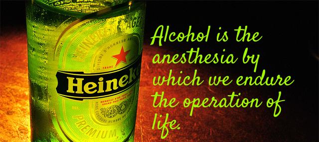 Quotation George Bernard Shaw Alcohol is the anesthesia by which we endure the operation Quotes