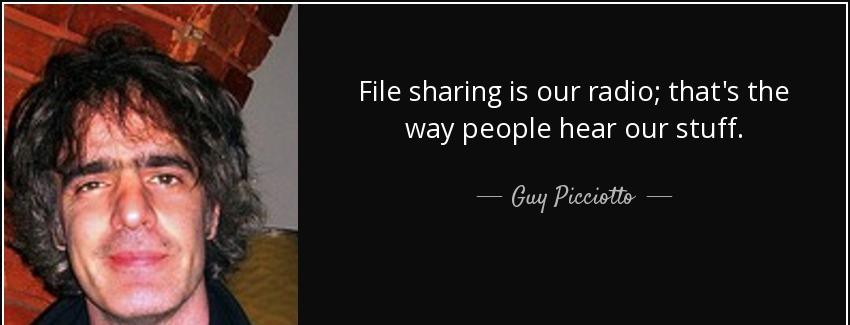 quote file sharing is our radio that s the way people hear our stuff guy picciotto Quotes