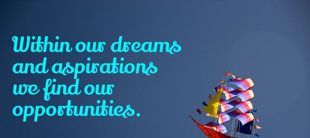 Quotation Sugar Ray Leonard Within our dreams and aspirations we find our opportunities Quotes