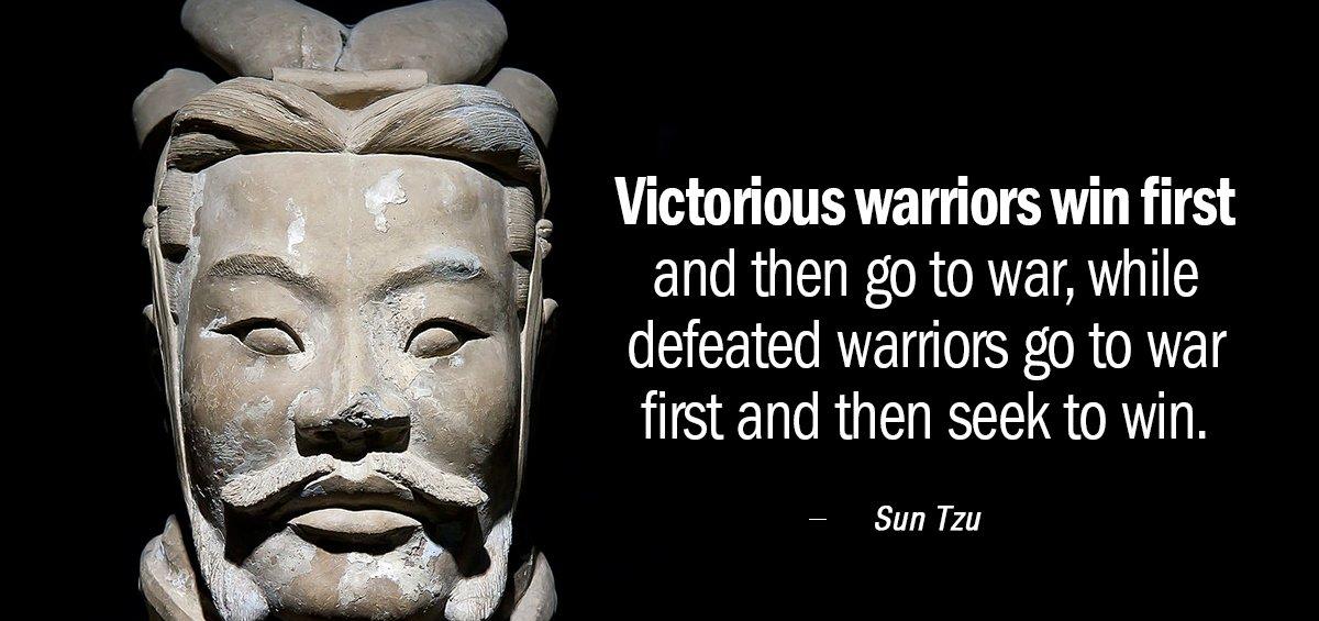 Quotation Sun Tzu Victorious warriors win first and then go to war while Quotes