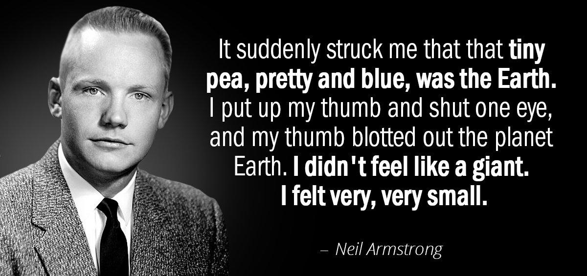 Quotation Neil Armstrong It suddenly struck me that that tiny pea pretty and Quotes