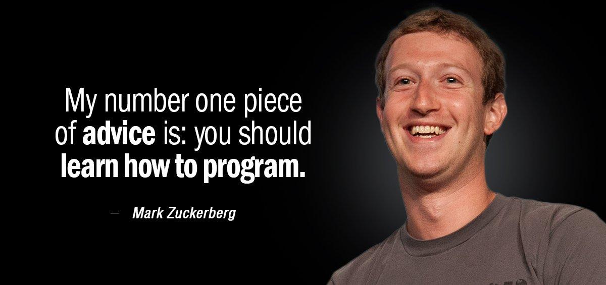 Quotation Mark Zuckerberg My number one piece of advice is you should learn Quotes