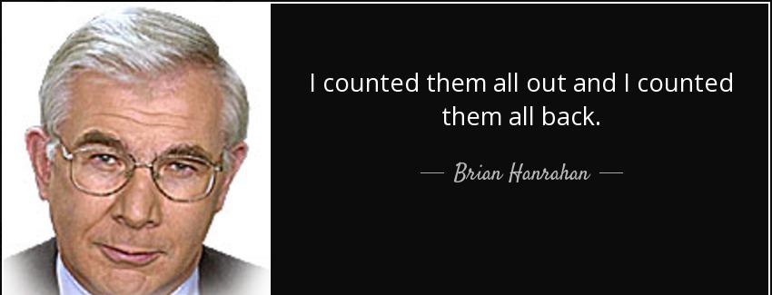 quote i counted them all out and i counted them all back brian hanrahan Quotes