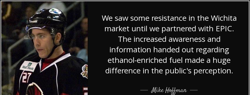 quote we saw some resistance in the wichita market until we partnered with epic the increased mike hoffman Quotes