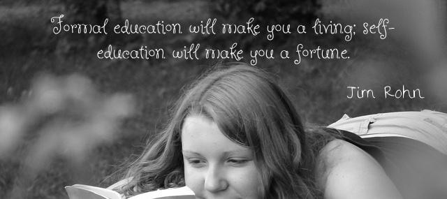 Quotation Jim Rohn Formal education will make you a living self education will Quotes