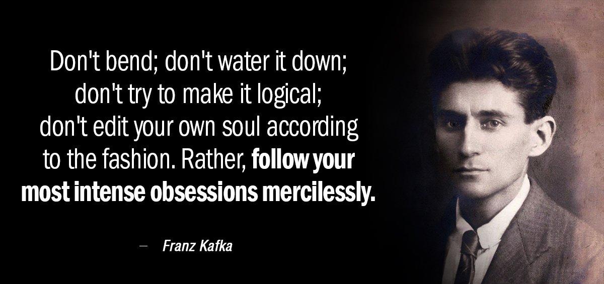 Quotation Franz Kafka Don t bend don t water it down don t Quotes