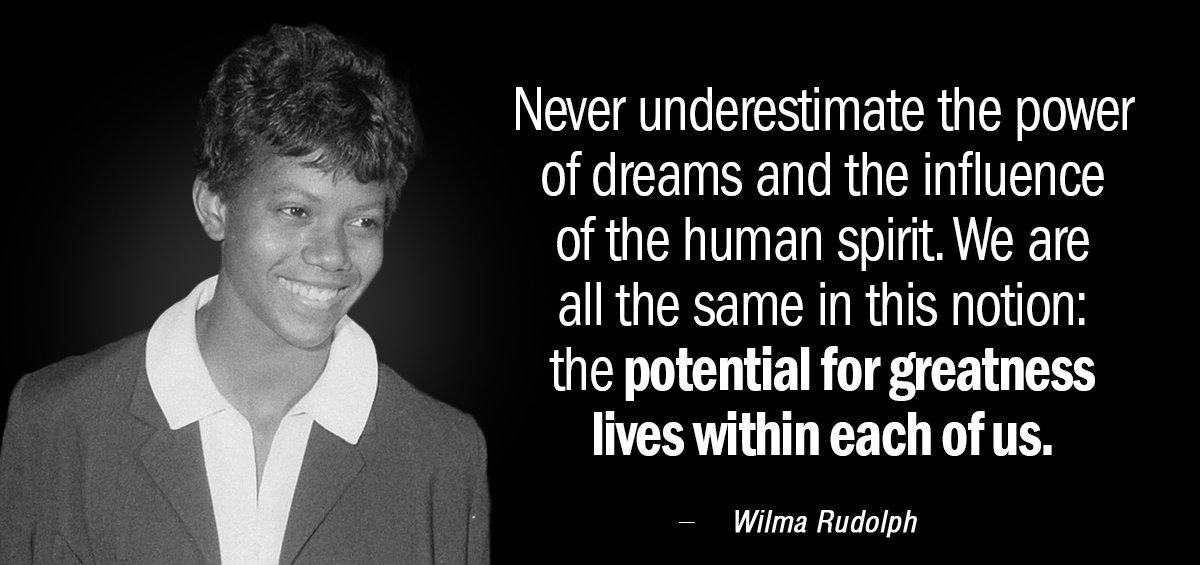 Quotation Wilma Rudolph Never underestimate the power of dreams and the influence of Quotes