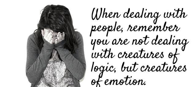Quotation Dale Carnegie When dealing with people remember you are not dealing with Quotes