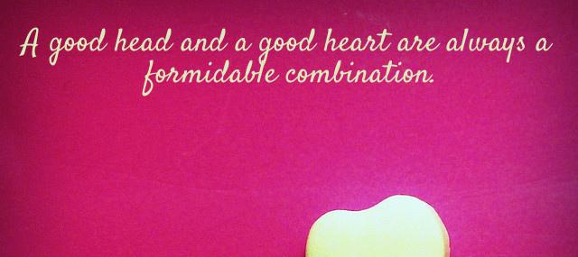 Quotation Nelson Mandela A good head and a good heart are always a Quotes