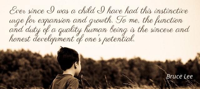 Quotation Bruce Lee Ever since I was a child I have had this Quotes