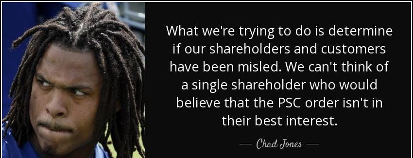 quote what we re trying to do is determine if our shareholders and customers have been misled chad jones Quotes