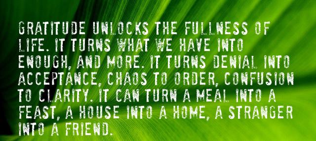 Quotation Melody Beattie Gratitude unlocks the fullness of life It turns what we Quotes