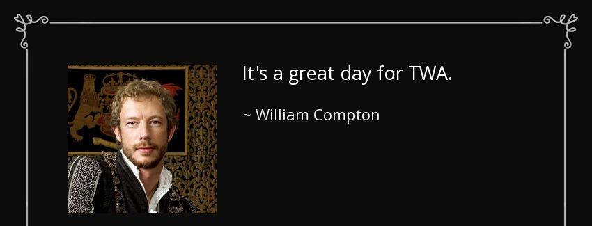 quote it s a great day for twa william compton Quotes