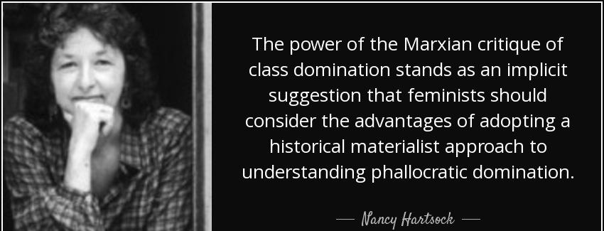 quote the power of the marxian critique of class domination stands as an implicit suggestion nancy hartsock Quotes