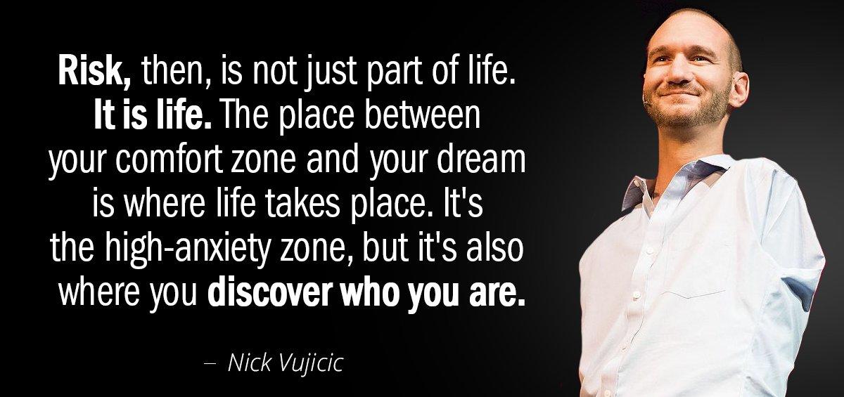 Quotation Nick Vujicic Risk then is not just part of life It is Quotes