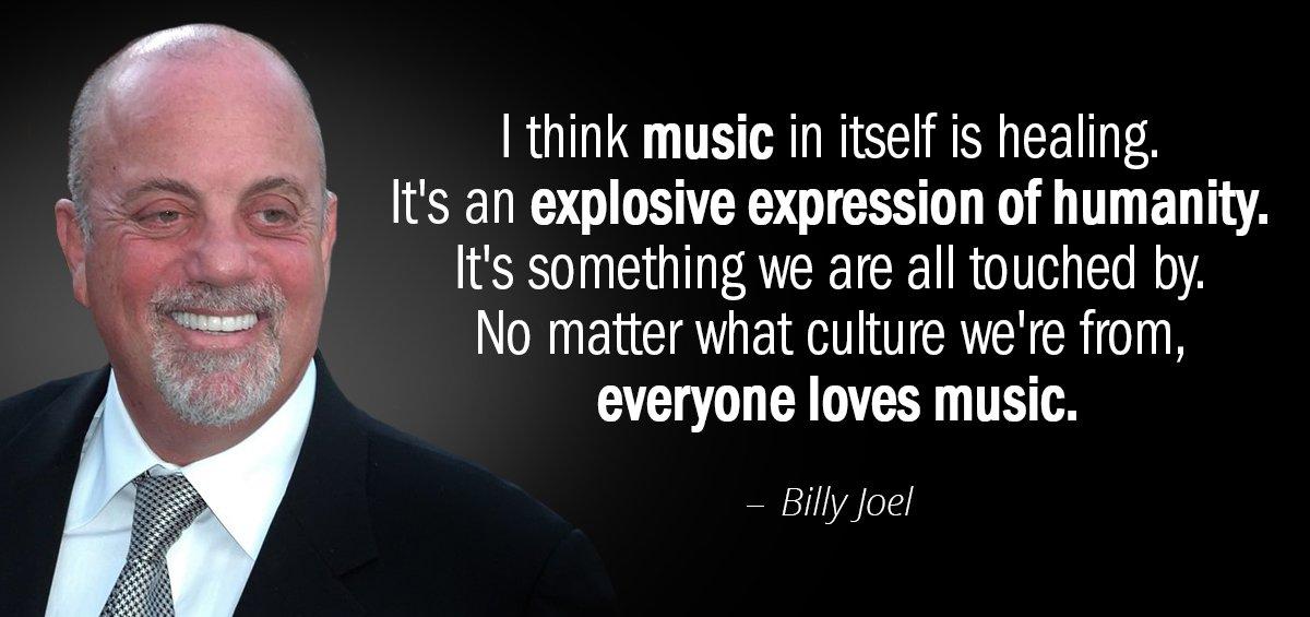 Quotation Billy Joel I think music in itself is healing It s an Quotes