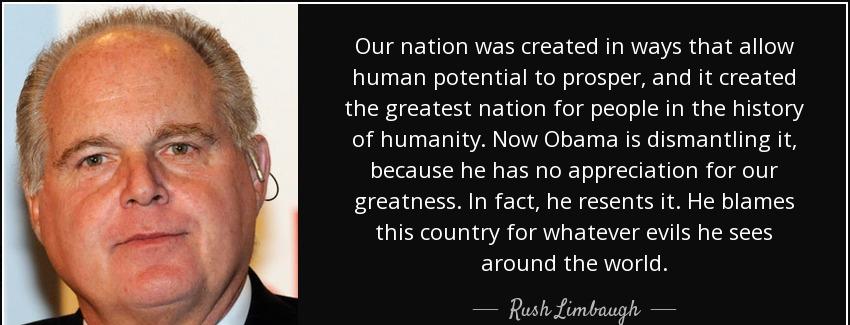 quote our nation was created in ways that allow human potential to prosper and it created rush limbaugh Quotes
