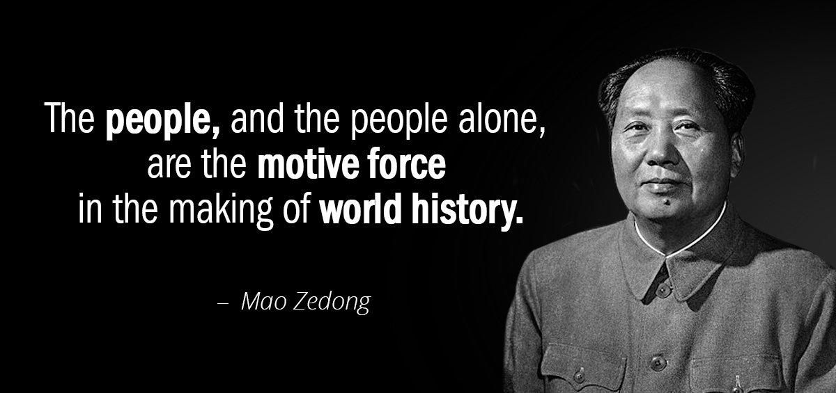 Quotation Mao Zedong The people and the people alone are the motive force Quotes