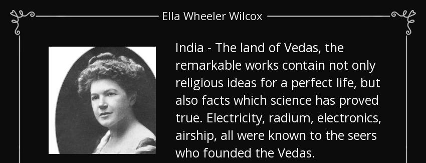 quote india the land of vedas the remarkable works contain not only religious ideas for a ella wheeler wilcox Quotes