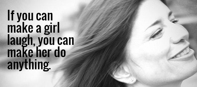 Quotation Marilyn Monroe If you can make a girl laugh you can make Quotes