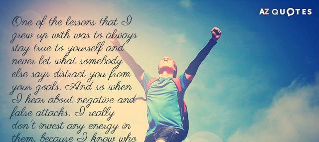 Quotation Michelle Obama One of the lessons that I grew up with was Quotes