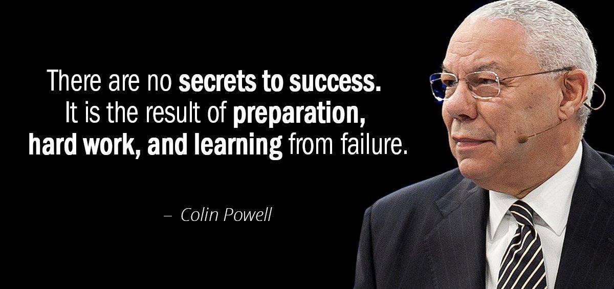 Quotation Colin Powell There are no secrets to success It is the result Quotes