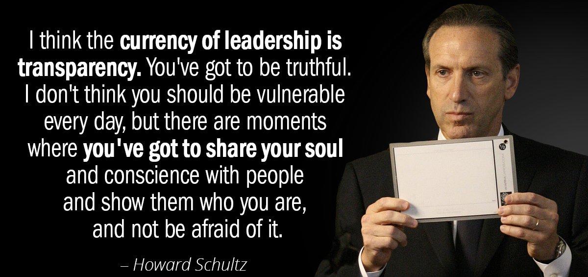 Quotation Howard Schultz I think the currency of leadership is transparency You ve Quotes