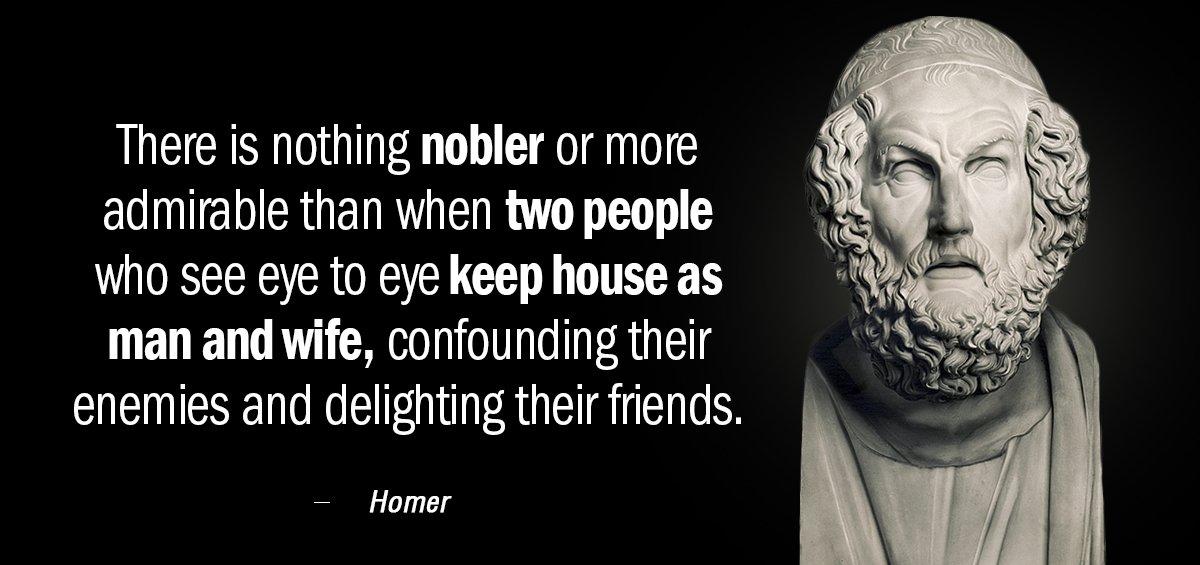 Quotation Homer There is nothing nobler or more admirable than when two Quotes