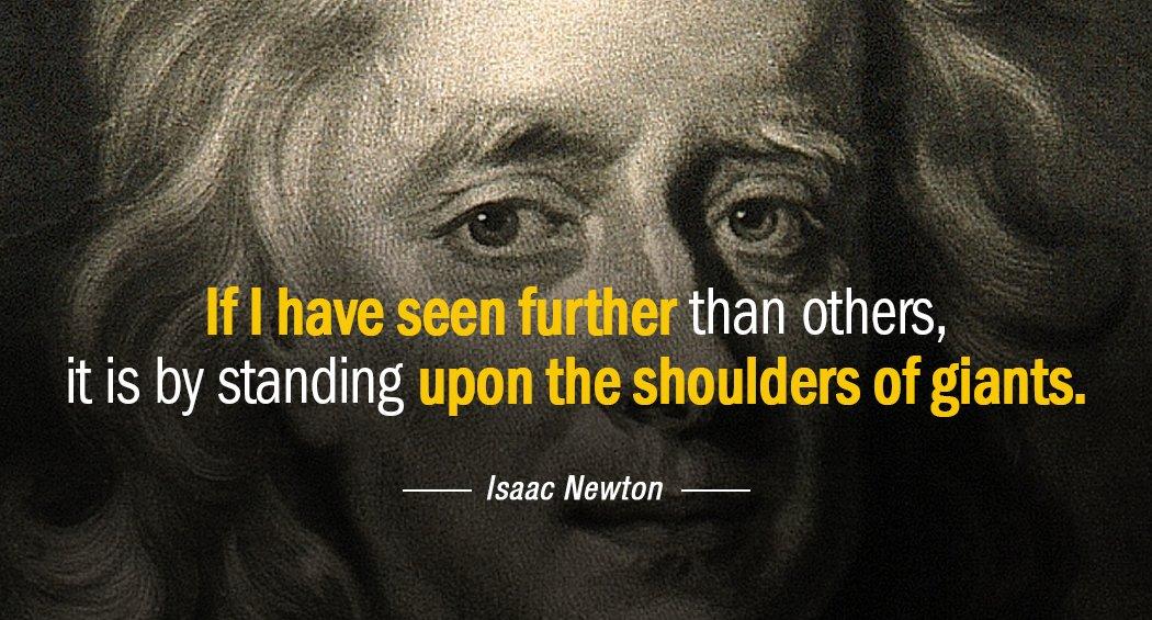 Quotation Isaac Newton If I have seen further than others it is by Quotes