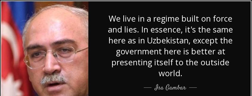 quote we live in a regime built on force and lies in essence it s the same here as in uzbekistan isa gambar Quotes