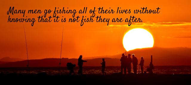 Quotation Henry David Thoreau Many men go fishing all of their lives without knowing Quotes