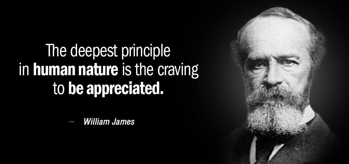 Quotation William James The deepest principle in human nature is the craving to Quotes