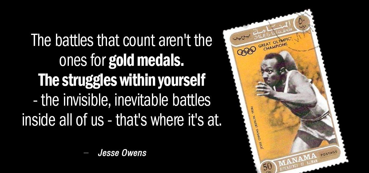 Quotation Jesse Owens The battles that count aren t the ones for gold Quotes