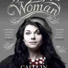 Caitlin Moran quotes